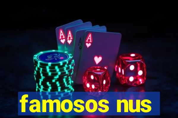 famosos nus